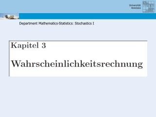 Department Mathematics-Statistics: Stochastics I