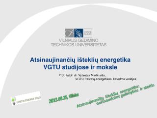 Atsinaujinančių išteklių energetika VGTU studijose ir moksle