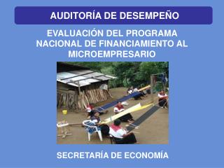 EVALUACIÓN DEL PROGRAMA NACIONAL DE FINANCIAMIENTO AL MICROEMPRESARIO