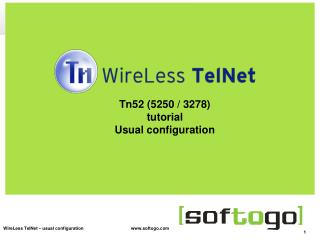 Tn52 (5250 / 3278) tutorial Usual configuration