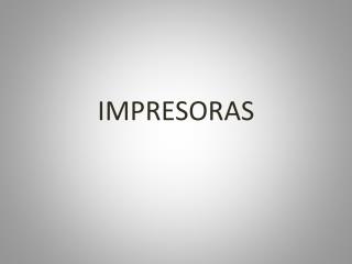 IMPRESORAS