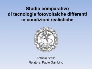 Antonio Stella Relatore: Paolo Gambino