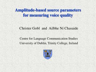 Amplitude-based source parameters for measuring voice quality