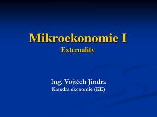 Mikroekonomie I Externality