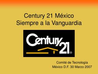 Century 21 México Siempre a la Vanguardia