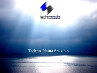 Techno–Nauta Sp. z o.o.