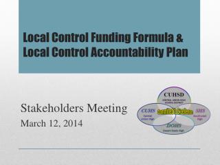 Local Control Funding Formula &amp; Local Control Accountability Plan