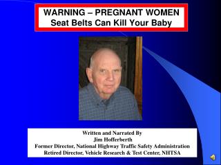 WARNING – PREGNANT WOMEN Seat Belts Can Kill Your Baby