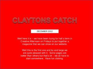 CLAYTONS CATCH