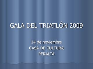 GALA DEL TRIATLÓN 2009