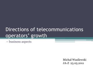 Directions of telecommunications operators’ growth