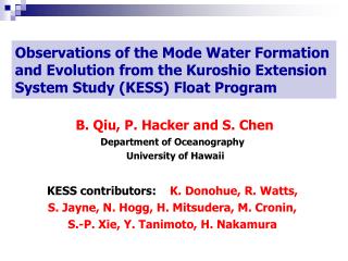 B. Qiu, P. Hacker and S. Chen Department of Oceanography University of Hawaii