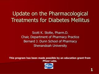 Update on the Pharmacological Treatments for Diabetes Mellitus