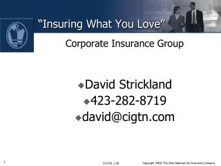 “Insuring What You Love”