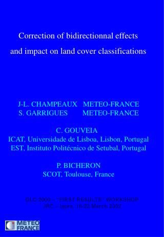 Correction of bidirectionnal effects and impact on land cover classifications