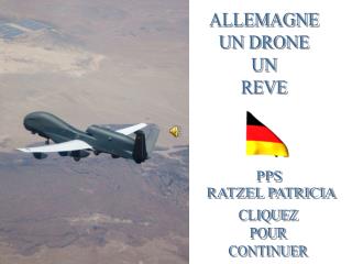 ALLEMAGNE UN DRONE UN REVE