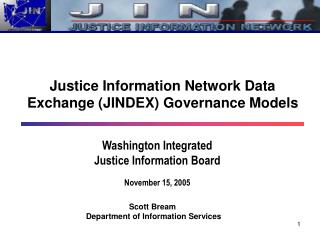 Washington Integrated Justice Information Board November 15, 2005