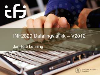 INF2820 Datalingvistikk – V2012