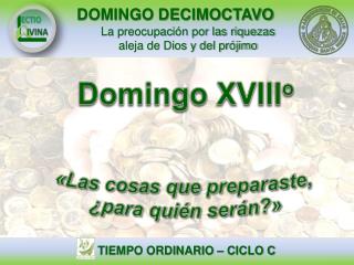 Domingo XVIII o