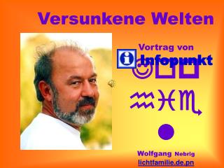 Vortrag von Jophiel Wolfgang Nebrig lichtfamilie.de.pn info@teleboom.de 03 41 - 44 23 38 60