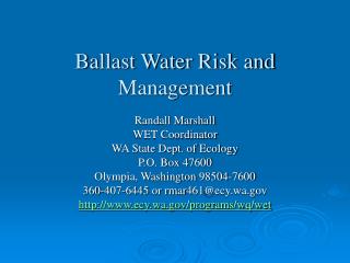 Ballast Water Risk and Management