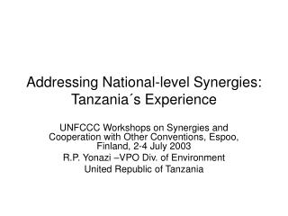 Addressing National-level Synergies: Tanzania´s Experience