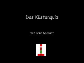 Das Küstenquiz