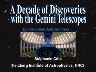 A Decade of Discoveries
