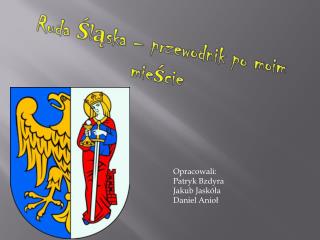 Ruda Śląska – przewodnik po moim mieście