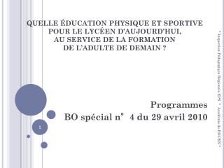 Programmes BO spécial n°4 du 29 avril 2010
