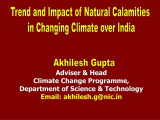 Adviser &amp; Head Climate Change Programme , Department of Science &amp; Technology