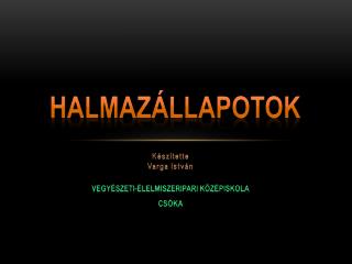 Halmazállapotok