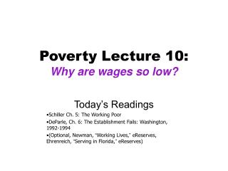 Poverty Lecture 10: Why are wages so low?