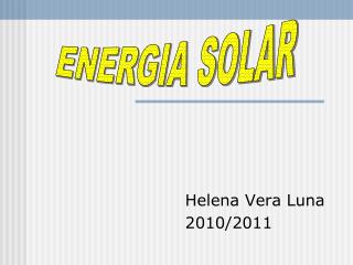 Helena Vera Luna 2010/2011