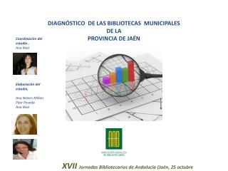 DIAGNÓSTICO DE LAS BIBLIOTECAS MUNICIPALES DE LA PROVINCIA DE JAÉN