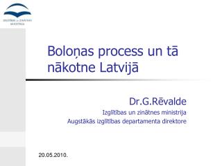 Boloņas process un tā nākotne Latvijā