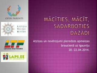 Mācīties, mācīt, sadarboties dažādi