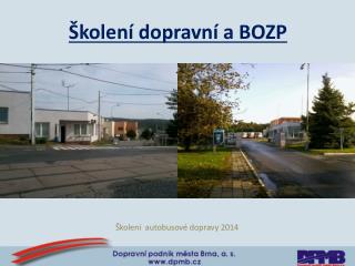 Školení dopravní a BOZP