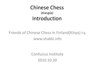 Chinese Chess (XiangQi) Introduction