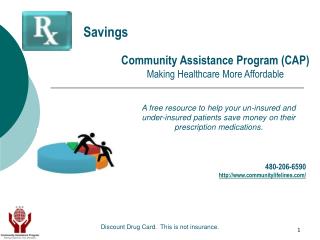 Community Assistance Program (CAP) Making Healthcare More Affordable