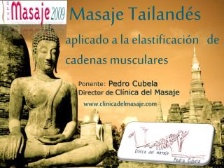 Masaje Tailandés aplicado a la elastificación de cadenas musculares