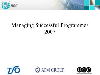 Managing Successful Programmes 2007
