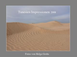 Tunesien Impressionen 2008
