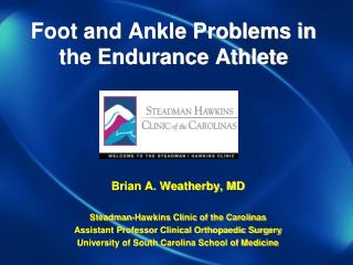 Foot and Ankle Problems in the Endurance Athlete