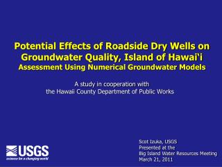 Scot Izuka, USGS Presented at the Big Island Water Resources Meeting March 21, 2011