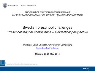 PROGRAM OF SWEDISH-RUSSIAN SEMINAR EARLY CHILDHOOD EDUCATION: ZONE OF PROXIMAL DEVELOPMENT