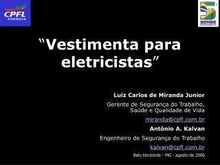 “ Vestimenta para eletricistas ”