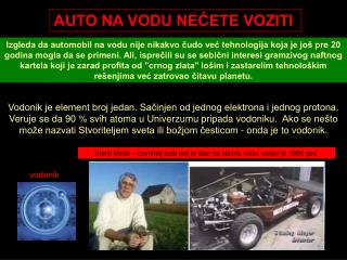 AUTO NA VODU NEĆETE VOZITI