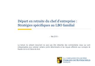 Départ en retraite du chef d’entreprise : Stratégies spécifiques au LBO familial