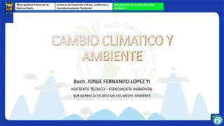 CAMBIO CLIMATICO Y AMBIENTE